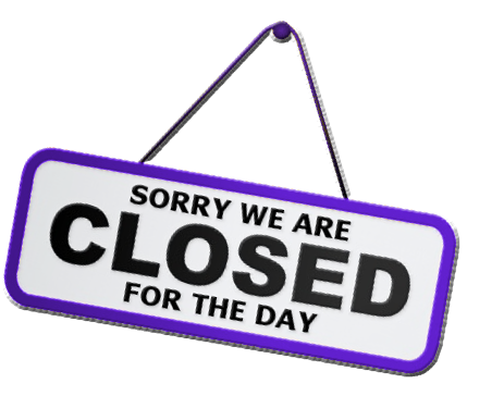closed for the day
